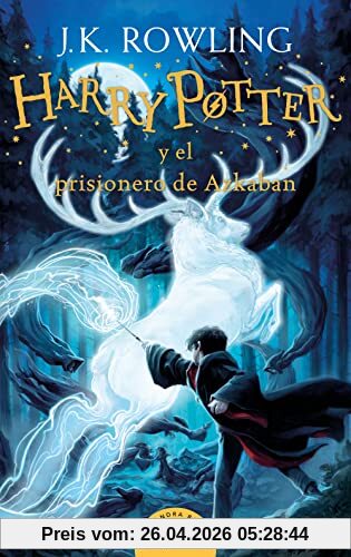 Harry Potter y el prisionero de Azkaban (Harry Potter 3)