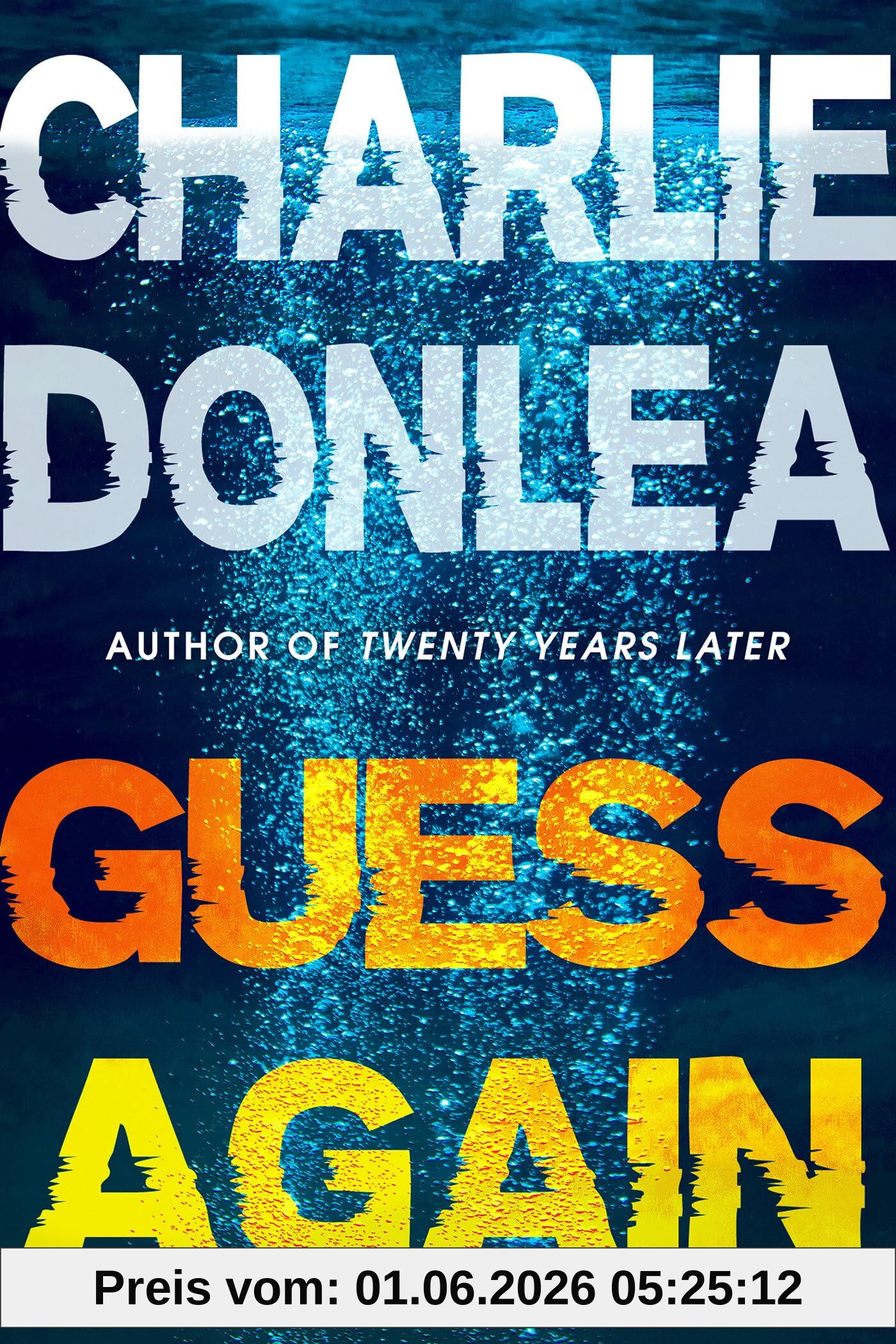 Charlie Donlea Guess Again