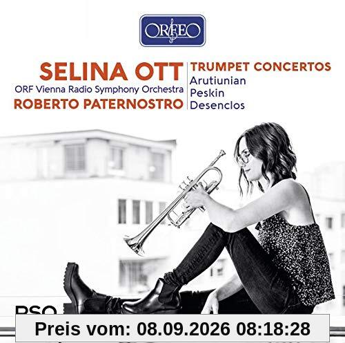 Arutiunian/Peskin/Desenclos: Trompetenkonzerte [Selina Ott]
