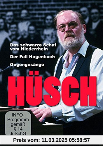 Hüsch - Das schwarze Schaf vom Niederrhein / Der Fall Hagenbuch / Gegengesänge