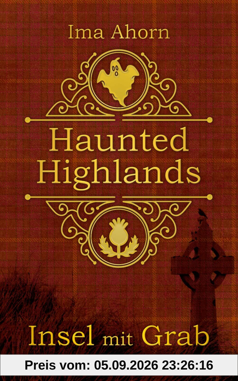 Insel mit Grab (Haunted Highlands, Band 4)