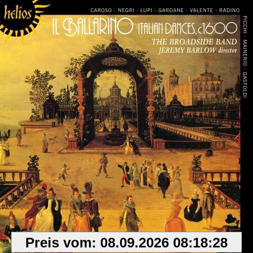 Helios - Il Ballerino (Italienische Tänze um 1600)