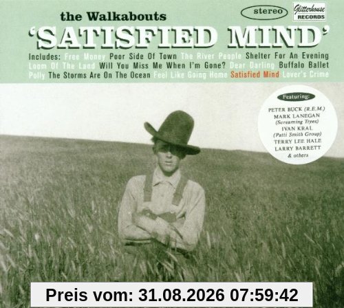 WALKABOUTS SATISFIED MIND