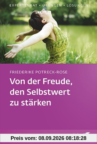 Von der Freude, den Selbstwert zu stärken