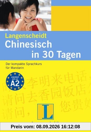 Langenscheidt Chinesisch in 30 Tagen: Der kompakte Sprachkurs für Mandarin