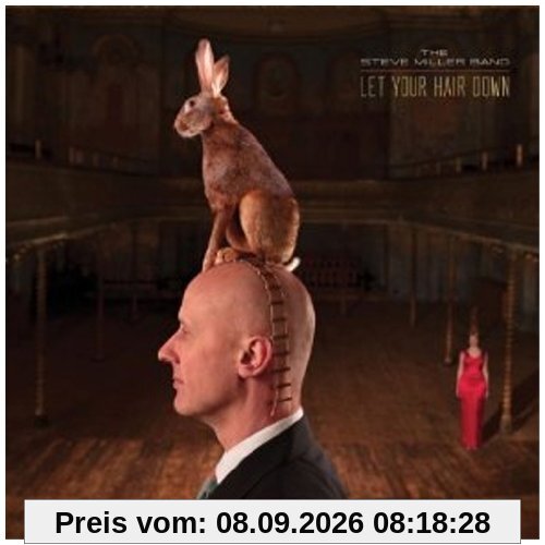 Let Your Hair Down (ltd. Edition - Digi Pack inkl. 4 Bonus-Songs)