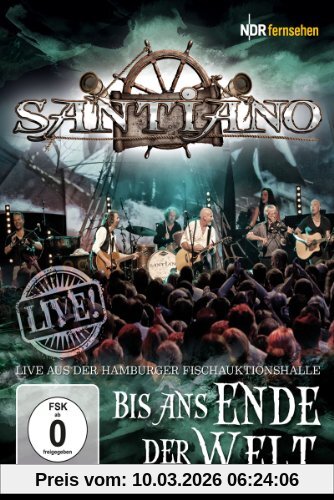 Santiano Bis Ans Ende Der Welt - Live