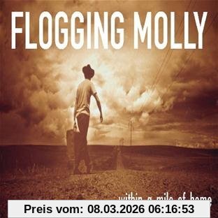 Flogging Molly Within A Mile Of Home