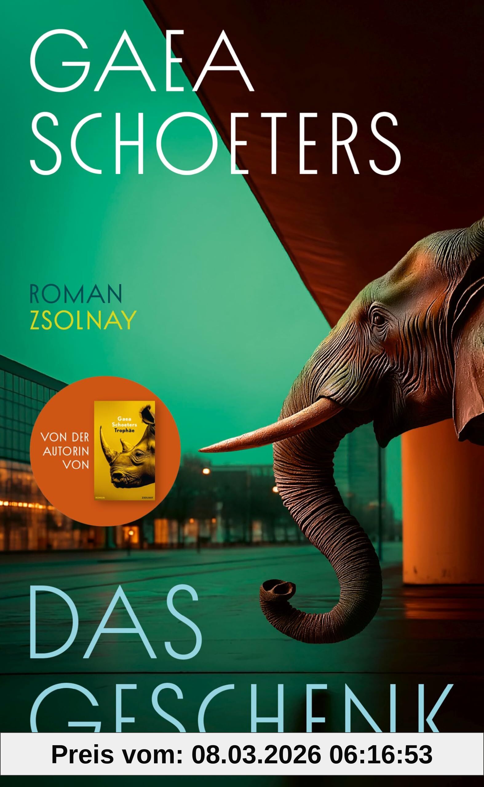 Gaea Schoeters Das Geschenk, Roman