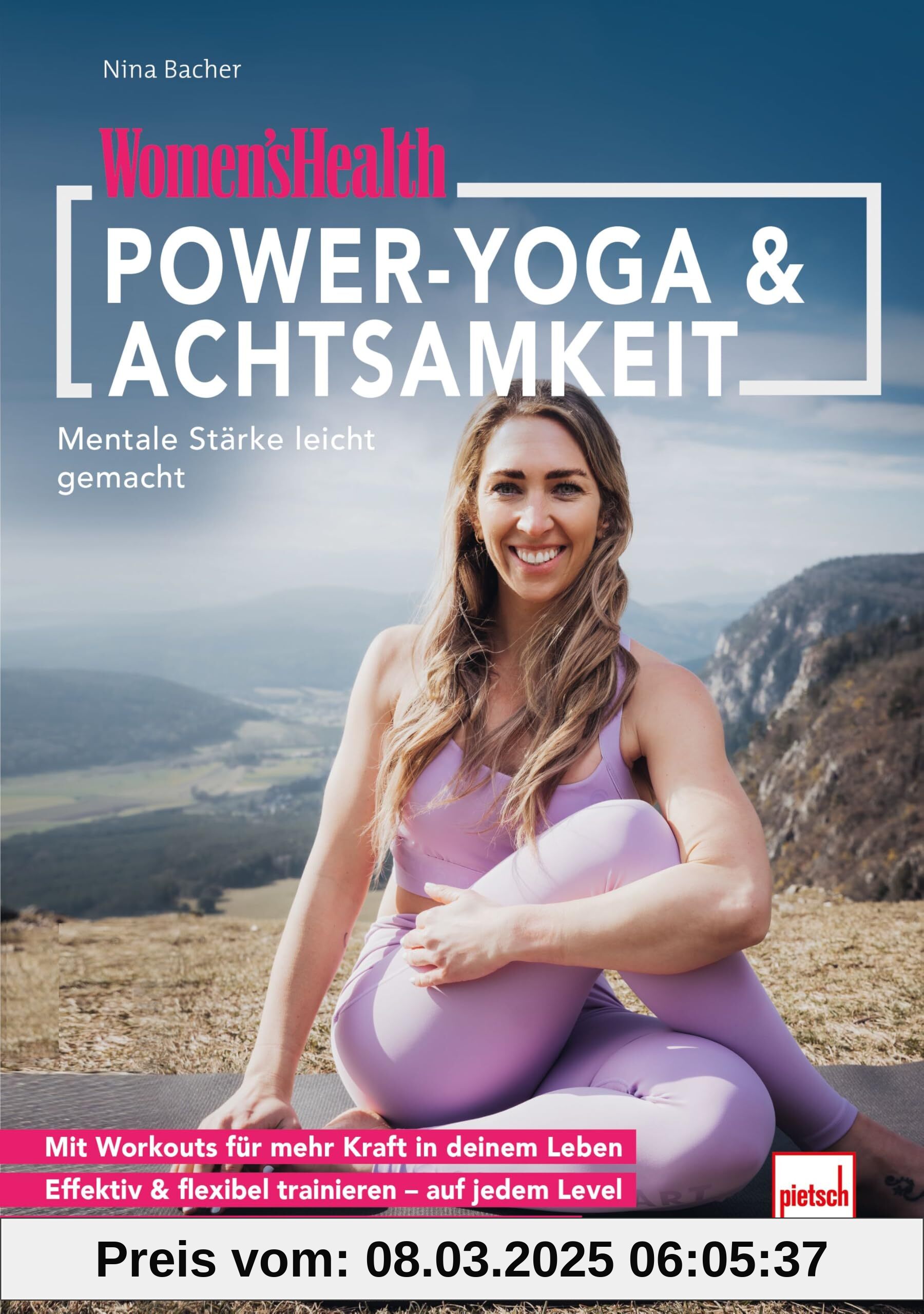 WOMEN'S HEALTH Power-Yoga & Achtsamkeit: Mentale Stärke leicht gemacht (Women's Health Coaching Zone)