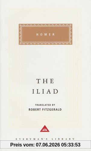 The Iliad (Everyman's Library Classics)