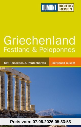 DuMont Richtig Reisen Reiseführer Griechenland Festland & Peloponnes