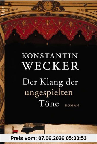Der Klang der ungespielten Töne. Roman