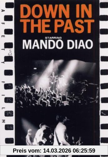 Mando Diao - Down In The Past