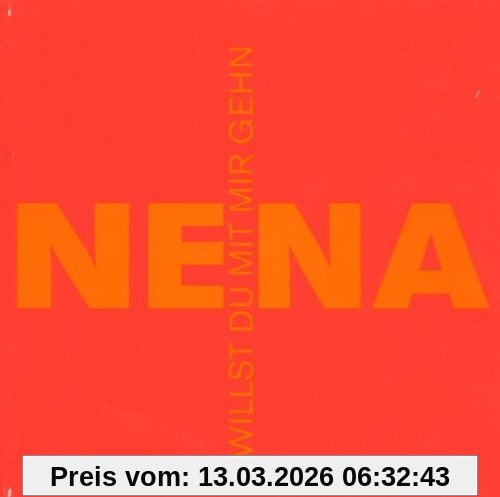 Nena Willst Du Mit Mir Gehn