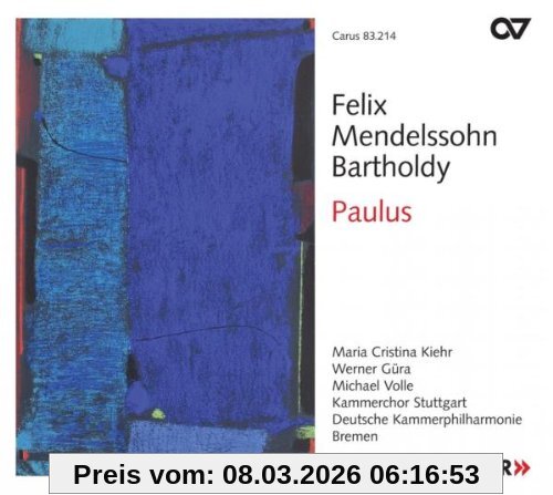 Bernius Felix Mendelssohn Bartholdy, Paulus Op. 36