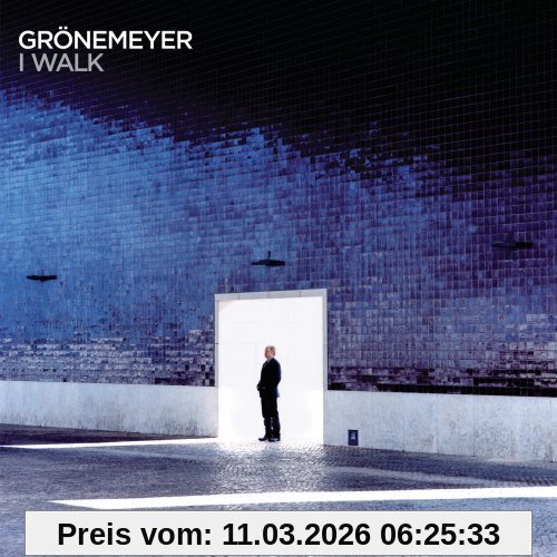Grönemeyer I Walk