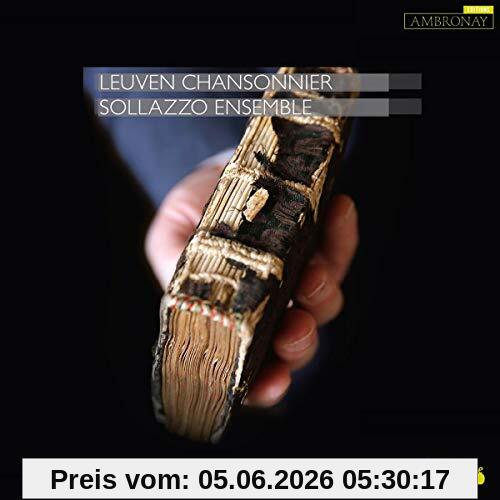 Sollazzo Ensemble The Leuven Chansonnier Vol. 1 - Werke Von Ockeghem, Binchois U.a.