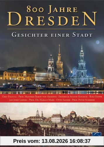 800 Jahre Dresden - Gesichter einer Stadt