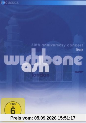 Wishbone Ash - 30th Anniversary Concert