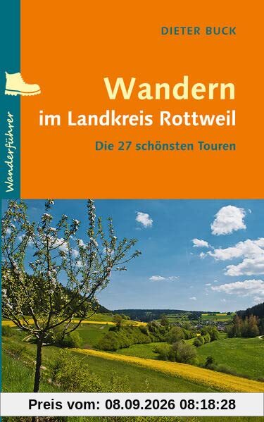 Wandern im Landkreis Rottweil: Die 27 schönsten Touren