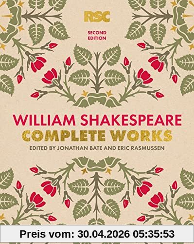 The RSC Shakespeare: The Complete Works: Shakespeare, William