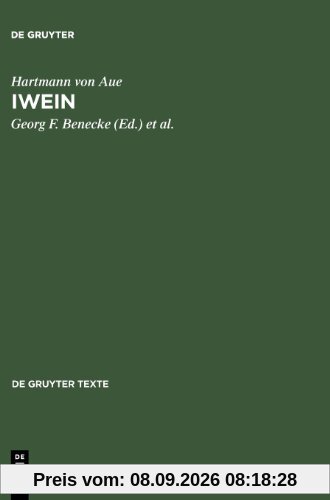 Iwein: Urtext und Übersetzung (de Gruyter Texte)