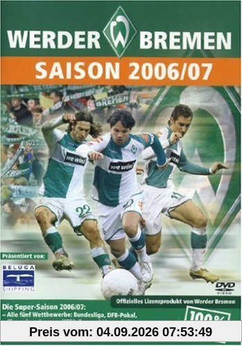 Werder Bremen - Die Saison 2006/07