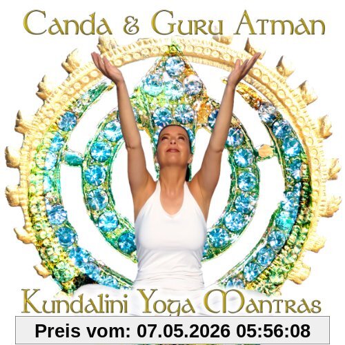 Canda & Guru Atman Kundalini Yoga Mantras