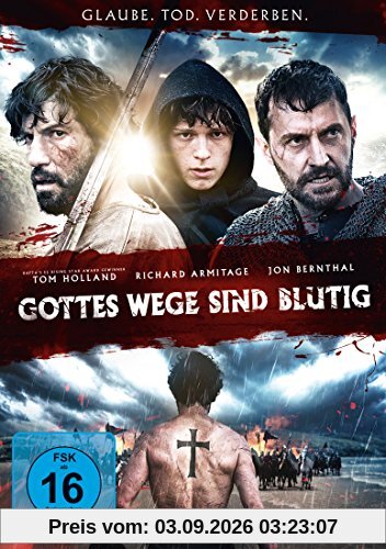 Gottes Wege sind blutig