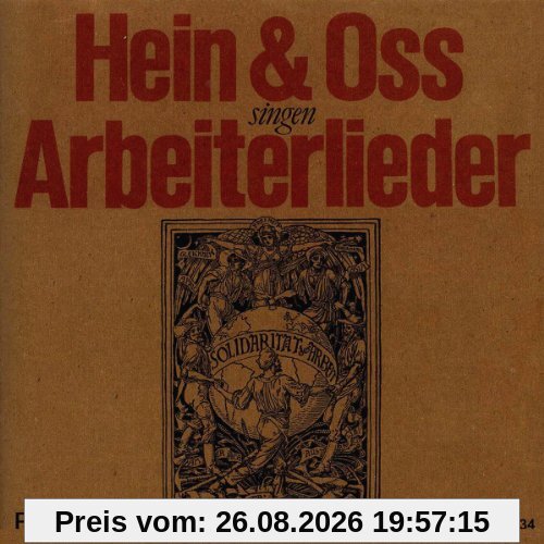 Hein & Oss singen Arbeiterlieder