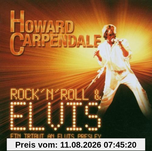 Howard Carpendale Rock'n'roll & Elvis-a Tribute To The King