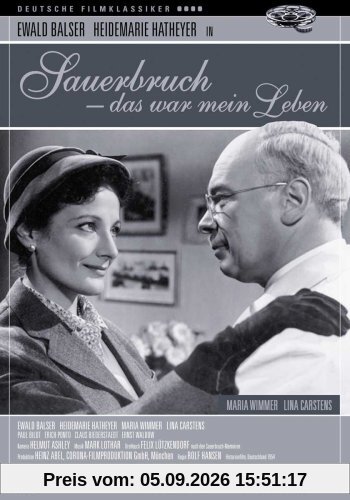 Sauerbruch - Das war mein Leben