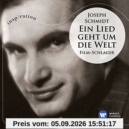 Joseph Schmidt: Ein Lied Geht Um die Welt