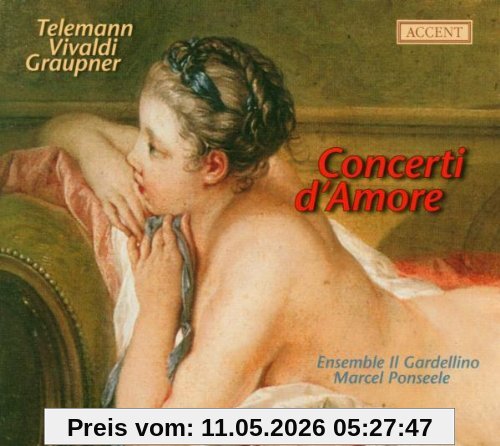 Marcel Ponseele Concerti D'Amore - Werke Von Telemann, Vivaldi & Graupner