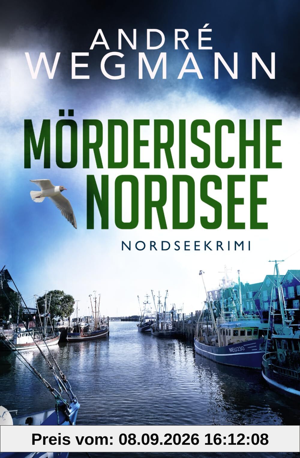 Mörderische Nordsee: Nordseekrimi (Gerets & Marks ermitteln, Band 1)