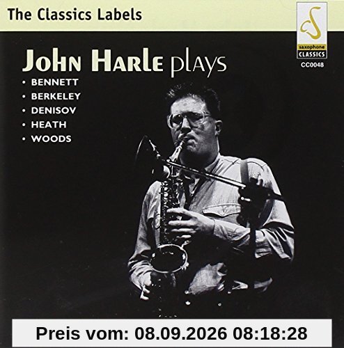 John Harle Plays Bennet,Berkeley,Denisov,Heath
