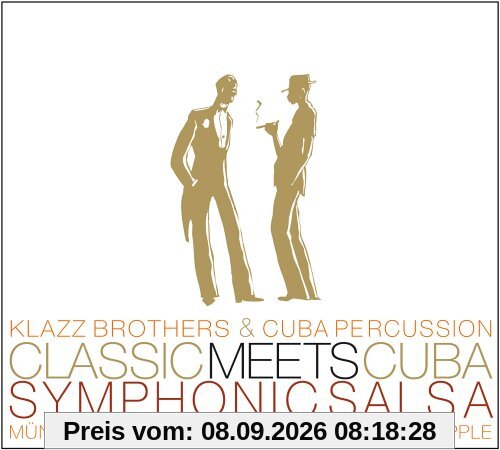 Classic Meets Cuba - Symphonic Salsa (inkl. 2 Bonus-Tracks / exklusiv bei Amazon.de)