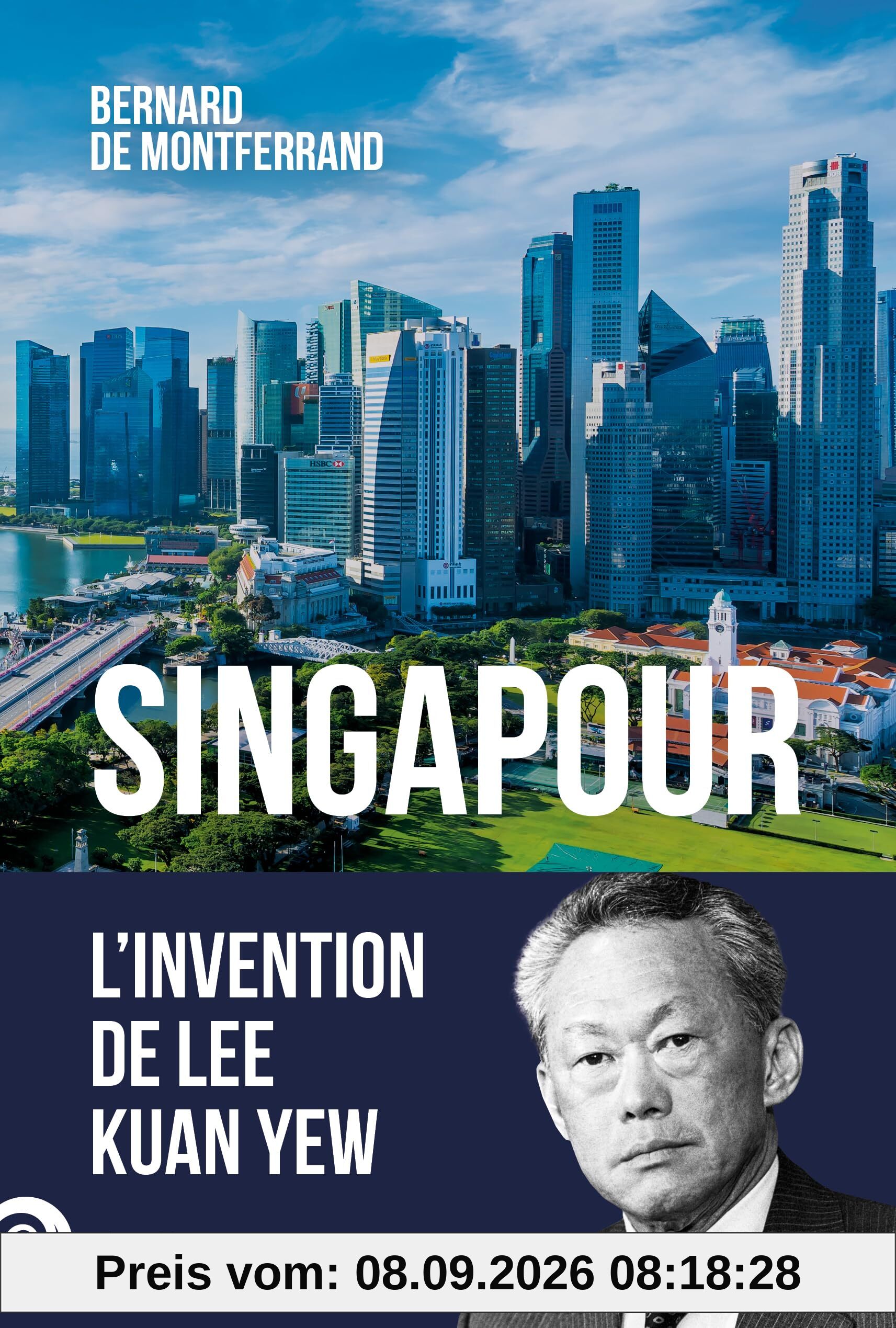 Singapour : l'invention de Lee Kuan Yew