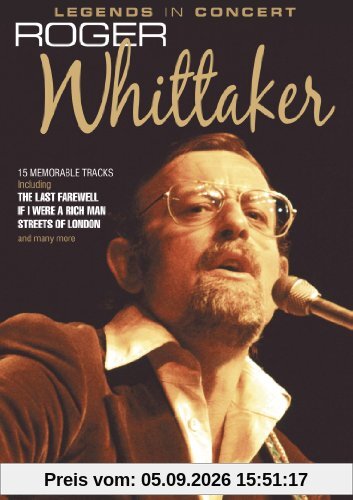 Roger Whittaker - Legends in Concert