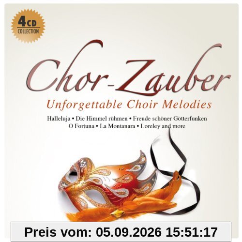Chor-Zauber - Unforgettable Choir Melodies