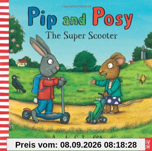 Pip and Posy: The Super Scooter