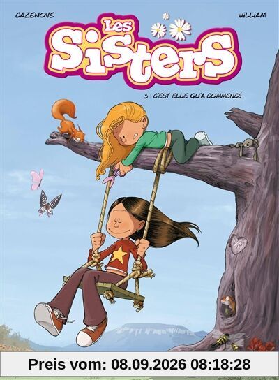 Les sisters. Vol. 3. C'est elle qu'a commencé