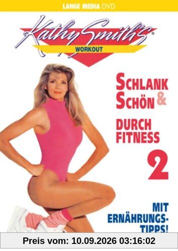 Kathy Smith - Schlank und schön durch Fitness 2