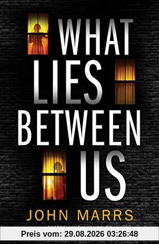 John Marrs What Lies Between Us