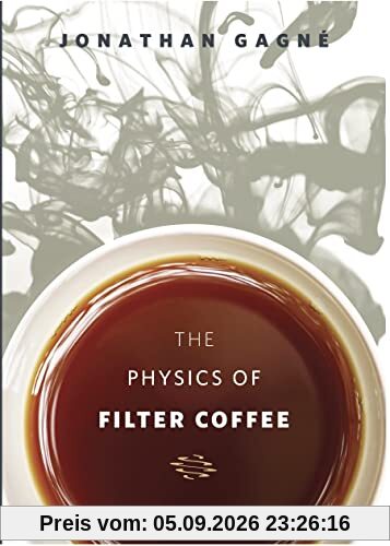 The Physics of Filter Coffee