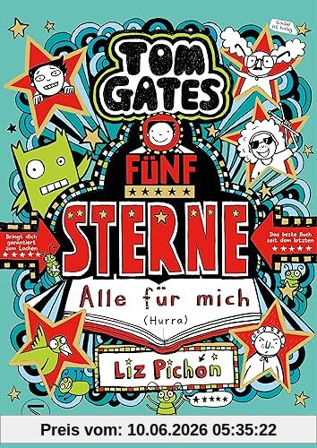 Tom Gates. Fünf Sterne - Alle für mich (Hurra): Die Bestsellerreihe aus England, Cooler Comicroman ab 9 (Tom Gates / Comic Roman, Band 21)