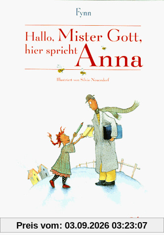 Hallo, Mister Gott, hier spricht Anna
