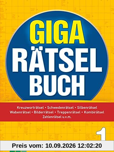 Giga-Rätselbuch 1: Rätselspaß XXL | Der perfekte Rätselmix im Großformat