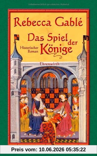 Das Spiel der Könige: Historischer Roman: Waringham Trilogie 3